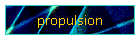 propulsion